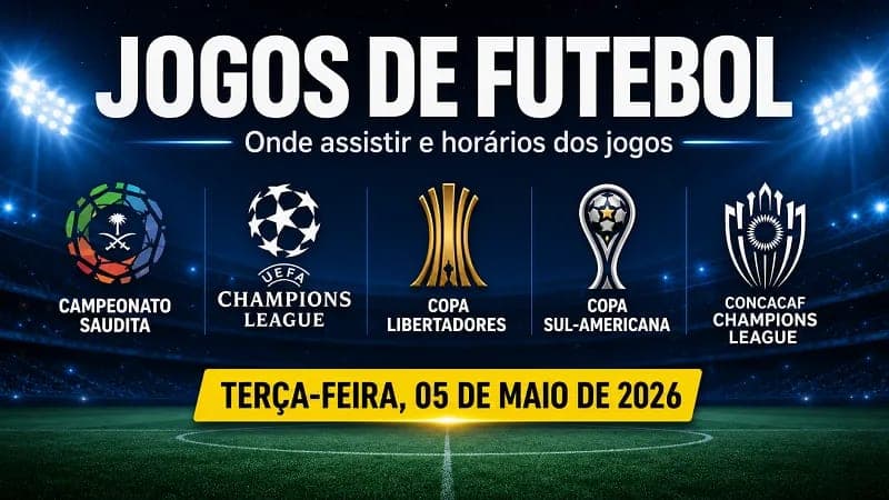 Jogos de hoje (05/05/26): onde assistir futebol ao vivo e horário