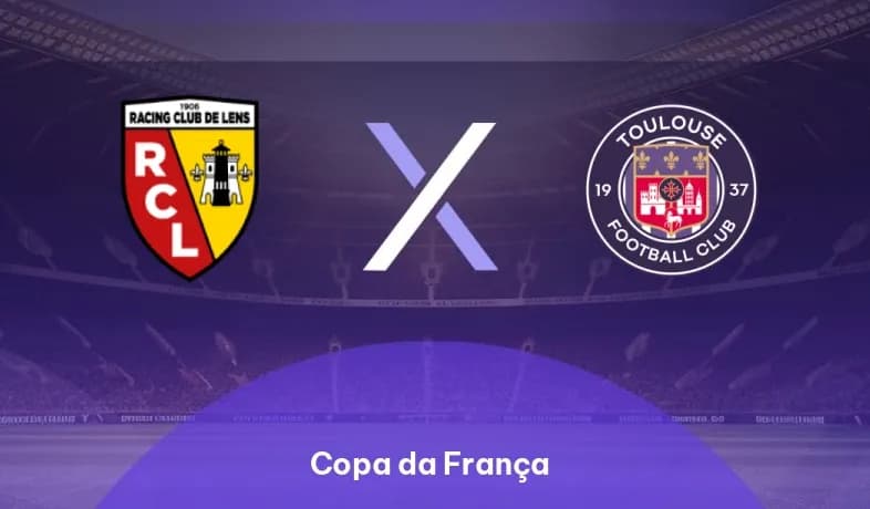 Lens x Toulouse Palpite, Escalações | Copa da França – 21/04