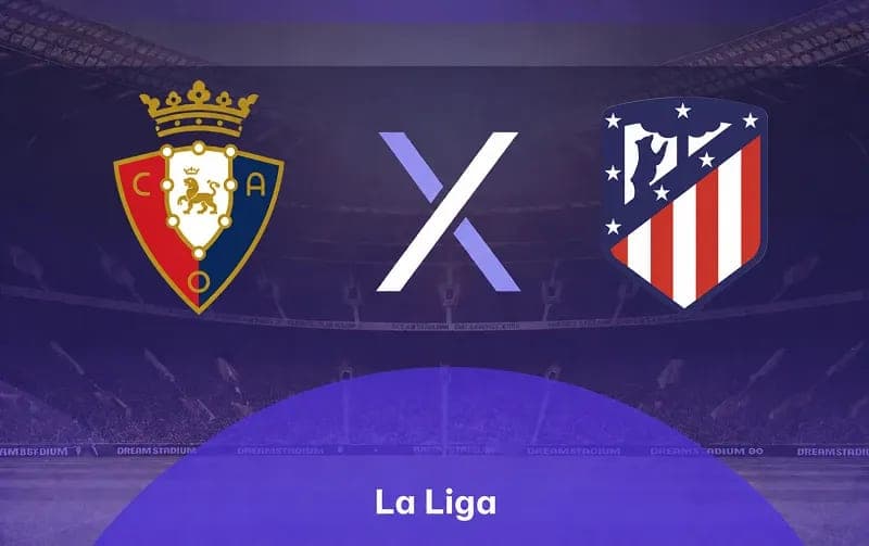 Osasuna x Atlético Madrid Palpite | Análise, Escalações e Odds – 12/05